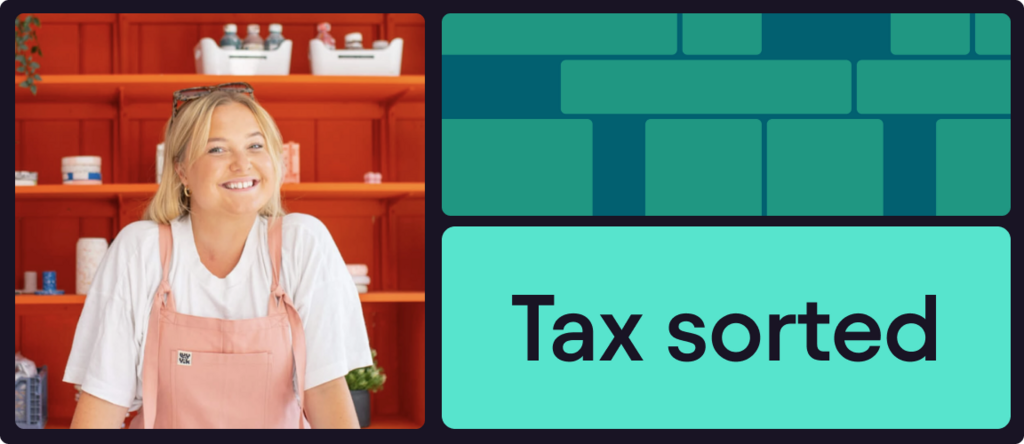 "Tax sorted" graphic with a photo of a smiling woman wearing an apron beside a teal geometric pattern.