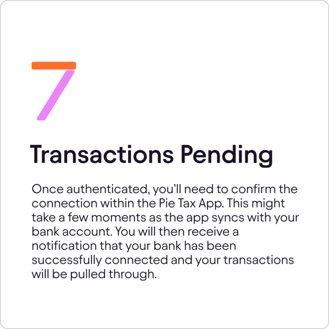 Step seven card explaining pending transactions after bank connection