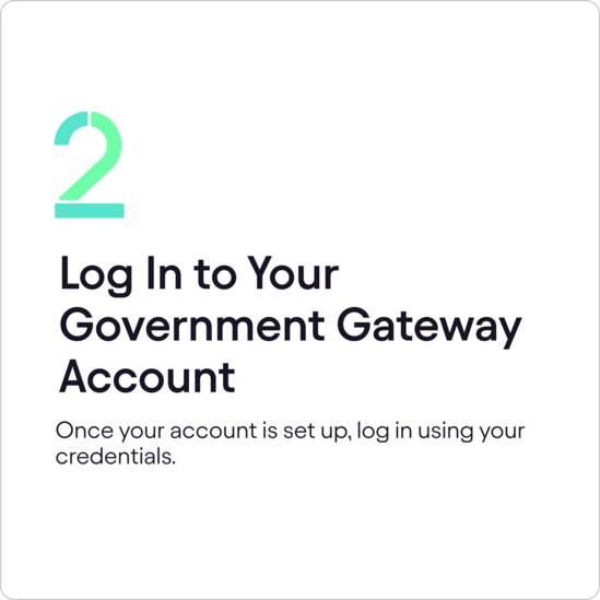 Step two card instructing to log into Government Gateway